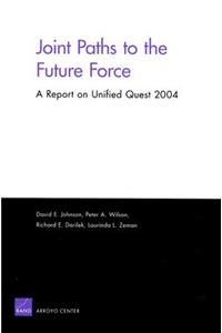 Joints Paths to the Future Force