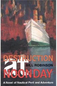 Destruction at Noonday