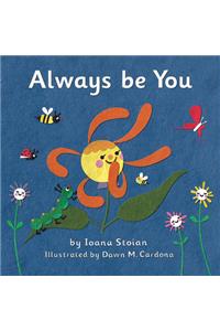 Always Be You