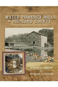 Water-Powered Mills of Richland County