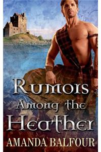 Rumors Among the Heather