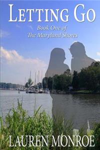 Letting Go: The Maryland Shores