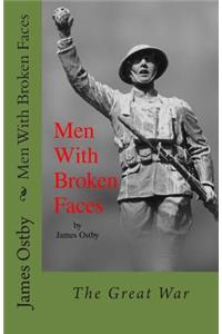 Men With Broken Faces