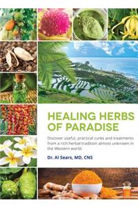 Healing Herbs of Paradise