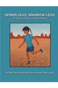 Spider Legs, Sparrow Legs