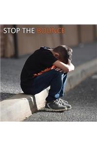 Stop the Bounce