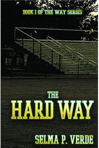 Hard Way