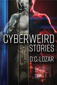 CyberWeird Stories