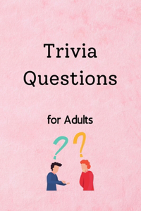 Trivia Questions for Adults