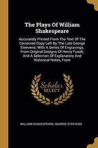 The Plays Of William Shakespeare
