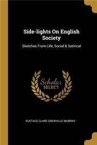 Side-lights On English Society