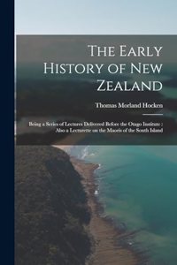 The Early History of New Zealand