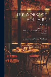 The Works of Voltaire