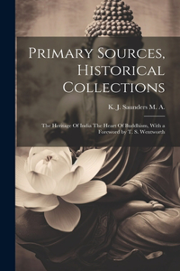 Primary Sources, Historical Collections