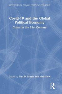 Covid-19 and the Global Political Economy