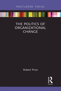 Politics of Organizational Change