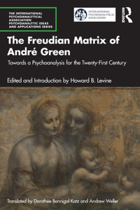 Freudian Matrix of ​andré Green