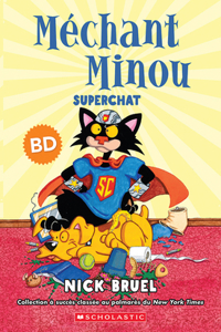 Méchant Minou: Superchat (Bd)