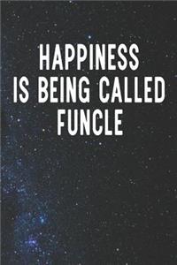 Happiness Is Being Called Funcle