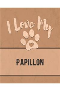 I Love My Papillon