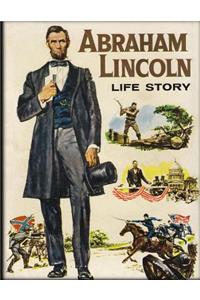 Abraham Lincoln Life Story