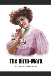 The Birth-Mark