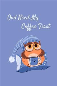 Owl Need My Coffee First