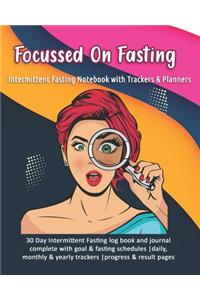 Focussed On Fasting