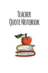 Teacher Quote Notebook