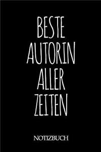 Beste Autorin Aller Zeiten Notizbuch