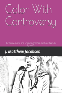 Color With Controversy