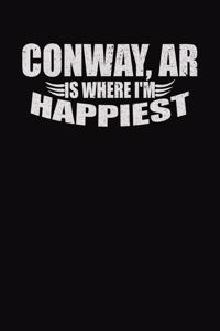 Conway AR is Where I'm Happiest