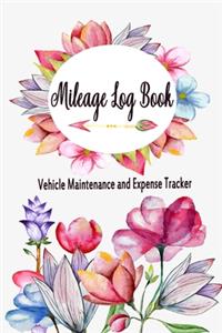Mileage Log Book Vehicle Maintenance and Expense Tracker