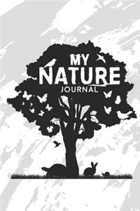 My Nature Journal: Blank Lined Journal: 120 6x9 White Pages, Matte Cover