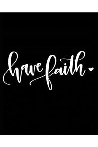 Have Faith