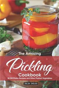 Amazing Pickling Cookbook