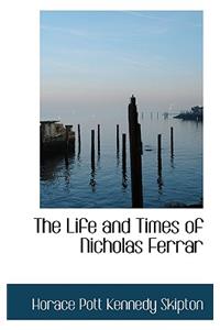 The Life and Times of Nicholas Ferrar