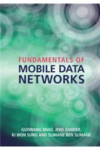 Fundamentals of Mobile Data Networks