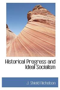 Historical Progress and Ideal Socialism