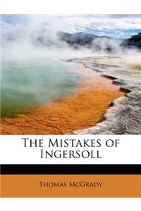 The Mistakes of Ingersoll