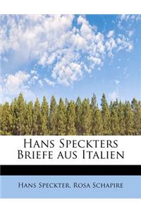 Hans Speckters Briefe Aus Italien