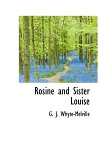 Rosine and Sister Louise