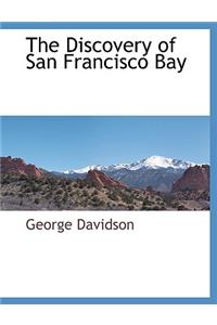 The Discovery of San Francisco Bay