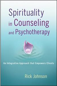 Spirituality in Counseling and Psychotherapy