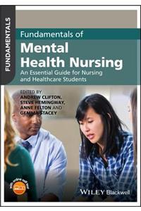 Fundamentals of Mental Health Nursing