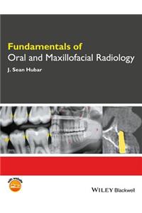 Fundamentals of Oral and Maxillofacial Radiology