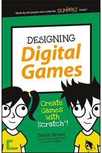 Designing Digital Games