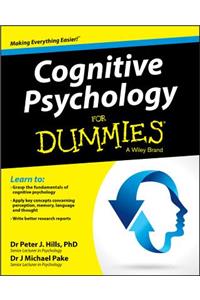 Cognitive Psychology for Dummies