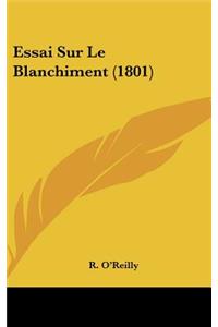 Essai Sur Le Blanchiment (1801)