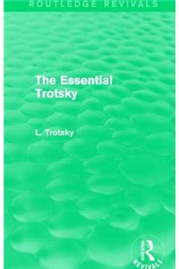 The Essential Trotsky (Routledge Revivals)